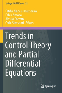 Trends in Control Theory and Partial Differential Equations