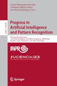 Progress in Artificial Intelligence and Pattern Recognition