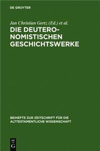 Die Deuteronomistischen Geschichtswerke