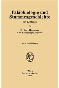 Paläobiologie und Stammesgeschichte