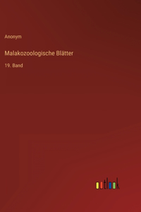Malakozoologische Blätter: 19. Band