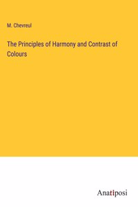 Principles of Harmony and Contrast of Colours