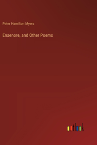 Ensenore, and Other Poems