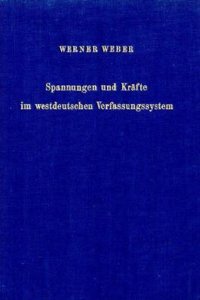 Spannungen Und Krafte Im Westdeutschen Verfassungssystem