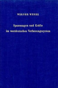 Spannungen Und Krafte Im Westdeutschen Verfassungssystem