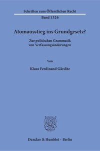 Atomausstieg Ins Grundgesetz?