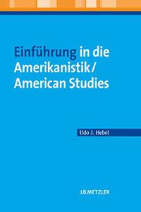 Einführung in Die Amerikanistik/American Studies