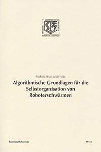Algorithmische Grundlagen Für Die Selbstorganisation Von Roboterschwärmen