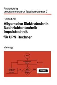 Allgemeine Elektrotechnik, Nachrichtentechnik, Impulstechnik Für Upn-Rechner