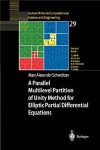 Parallel Multilevel Partition of Unity Method for Elliptic Partial Differential Equations