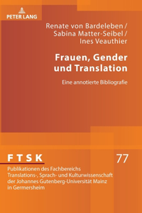 Frauen, Gender Und Translation