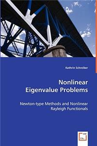 Nonlinear Eigenvalue Problems