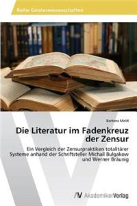 Literatur Im Fadenkreuz Der Zensur