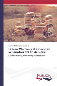 New Woman y el espacio en la narrativa del fin de siècle