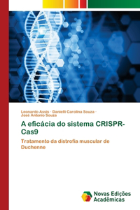 A eficácia do sistema CRISPR-Cas9