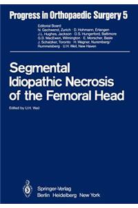 Segmental Idiopathic Necrosis of the Femoral Head