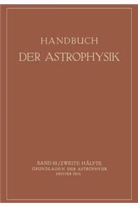 Handbuch Der Astrophysik