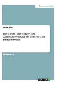 Gehirn - der Mörder