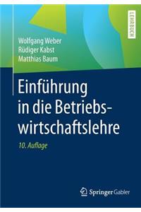 Einführung in Die Betriebswirtschaftslehre