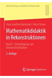 Mathematikdidaktik in Rekonstruktionen