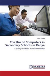 Use of Computers in Secondary Schools in Kenya