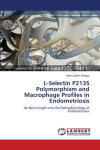 L-Selectin P213S Polymorphism and Macrophage Profiles in Endometriosis