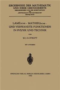 Lamésche — Mathieusche — und Verwandte Funktionen in Physik und Technik