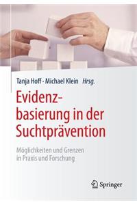 Evidenzbasierung in Der Suchtprävention