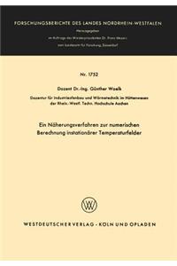 Näherungsverfahren Zur Numerischen Berechnung Instationärer Temperaturfelder