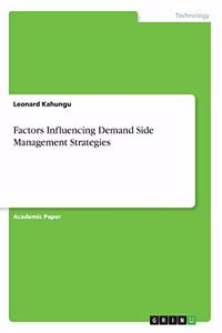 Factors Influencing Demand Side Management Strategies