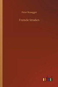 Fremde Straßen