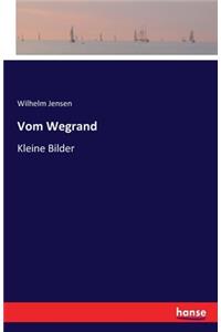 Vom Wegrand