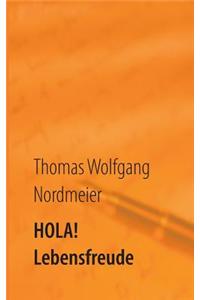 Hola Lebensfreude