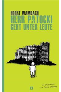 Herr Patocki geht unter Leute
