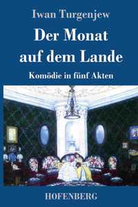Monat auf dem Lande