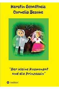 kleine Kosmonaut und die Prinzessin