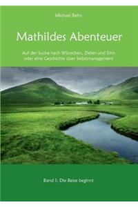 Mathildes Abenteuer Band 1