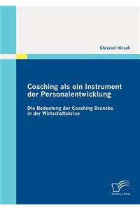 Coaching als ein Instrument der Personalentwicklung