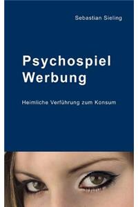 Psychospiel Werbung