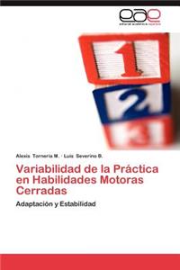 Variabilidad de La Practica En Habilidades Motoras Cerradas