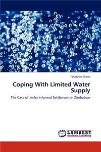 Coping with Limited Water Supply