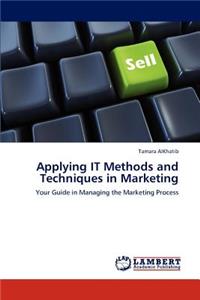 Applying IT Methods and Techniques in Marketing