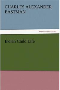 Indian Child Life