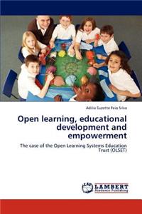 Open Learning, Educational Development and Empowerment