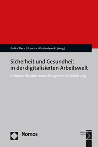 Sicherheit Und Gesundheit in Der Digitalisierten Arbeitswelt