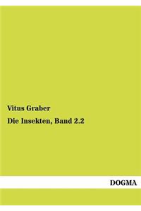 Insekten, Band 2.2