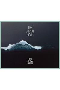 Liza Ryan: The Unreal Real