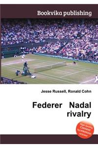 Federer Nadal Rivalry