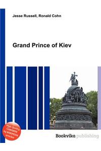 Grand Prince of Kiev