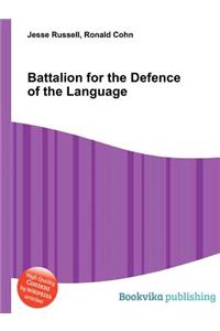 Battalion for the Defence of the Language